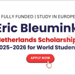 Eric Bleumink Scholarship in Netherland 2025