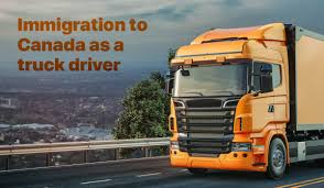 How to Relocate to Canada as a Truck Driver How to Relocate to Canada as a Truck Driver