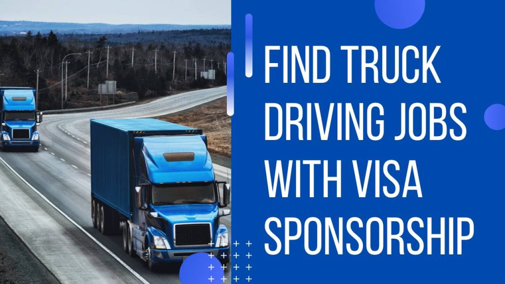 driving jobs in Canada with visa sponsorship